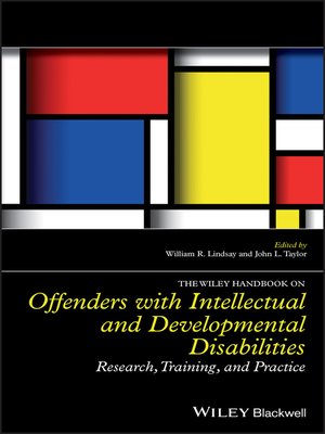 cover image of The Wiley Handbook on Offenders with Intellectual and Developmental Disabilities